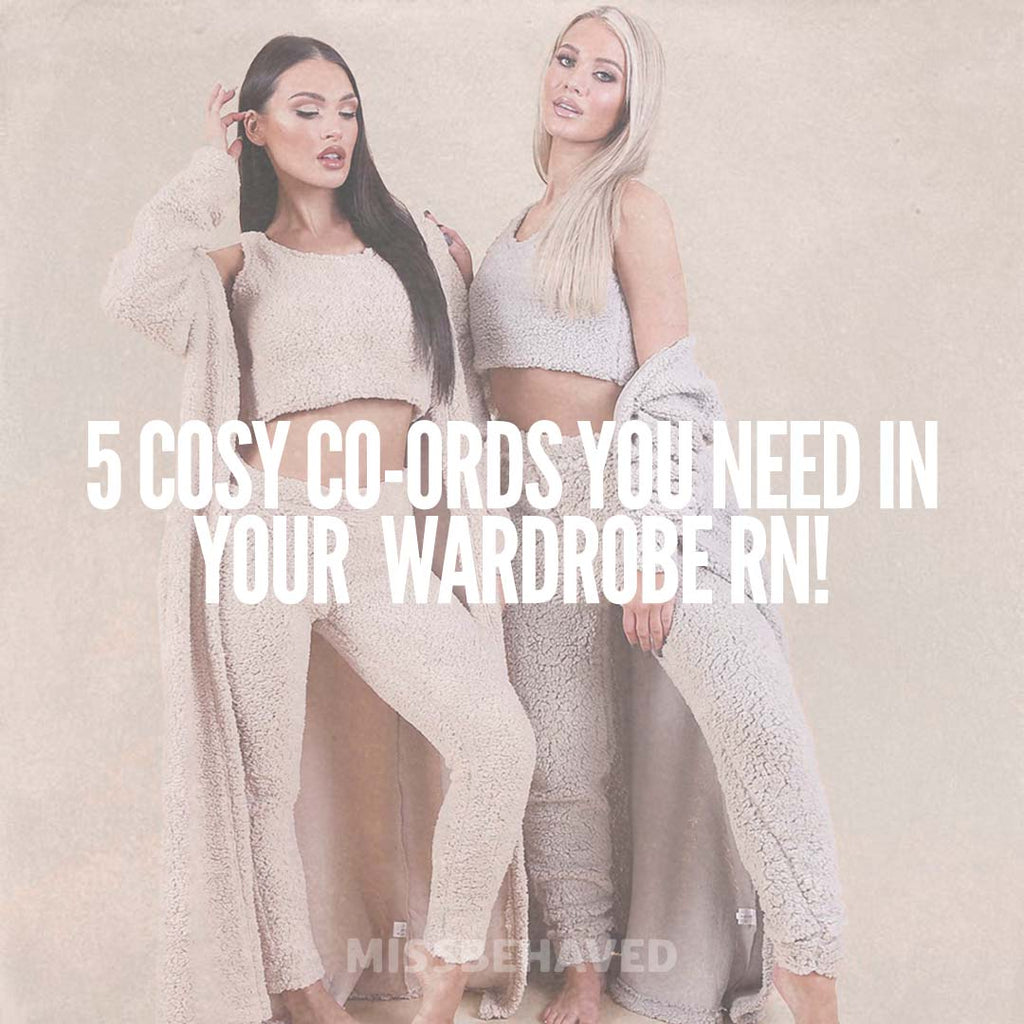 5 Cosy Co-Ords You Need In Your Wardrobe RN